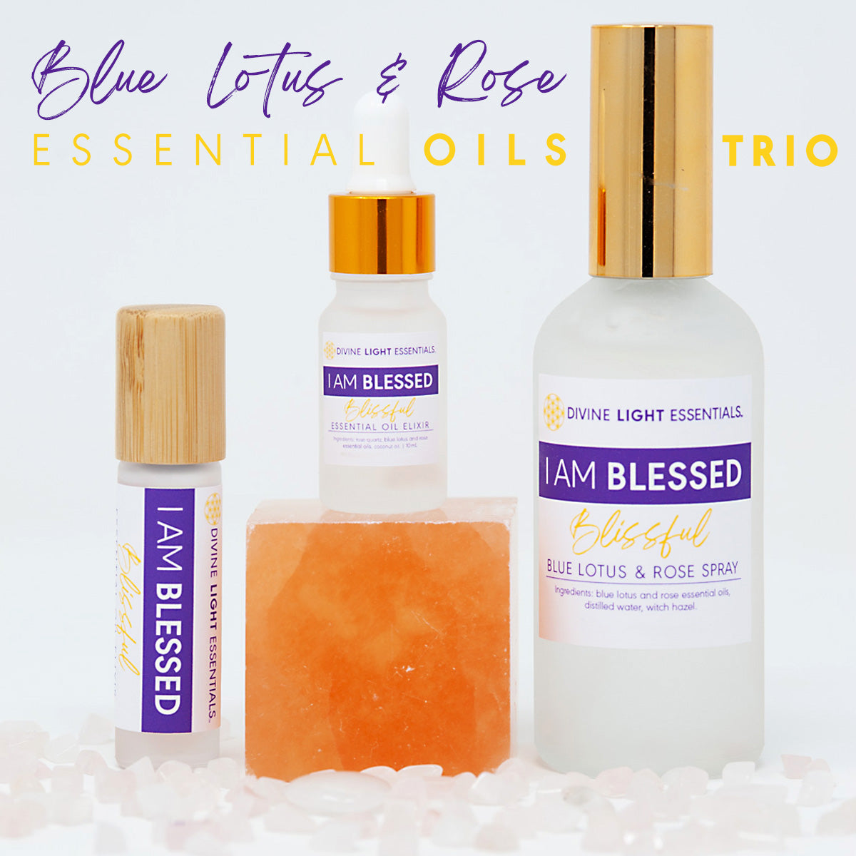 I Am Blessed Trio Set - Blue Lotus and Rose Flower Elixir - Roller Bottle, Drops and Body Spray
